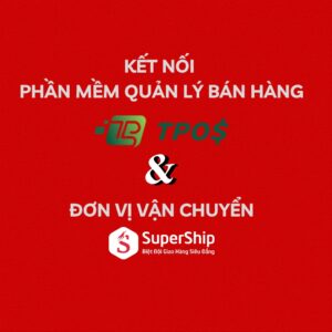 Phần mềm TPOS - quản lý bán hàng hiệu quả, linh hoạt