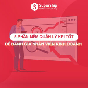 5 phần mềm quản lý KPI tốt nhất để đánh giá nhân viên kinh doanh