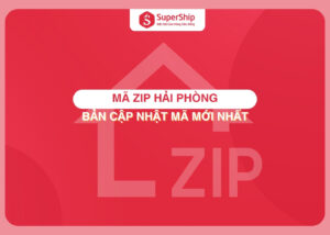 Mã ZIP Hải Phòng bản cập nhật mới nhất