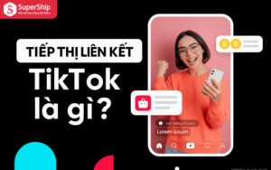 Tiếp thị liên kết TikTok là gì?